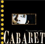 Cabaret: The Illustrated Book and Lyrics - Joe Masteroff, Linda Sunshine, Fred Ebb, John Kander, Joan Marcus, Rivka Katvan