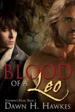 Blood Of A Leo - Dawn H. Hawkes