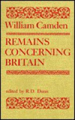 Remains Concerning Britain - William Camden