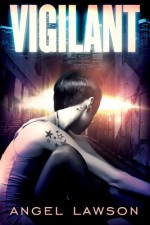 Vigilant - Angel Lawson