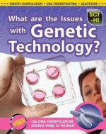 What Are the Issues with Genetic Technology? - Eve Hartman