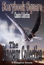 The Dinosaur Collection - Edgar Rice Burroughs, Jules Verne, Jody Studdard, Arthur Conan Doyle