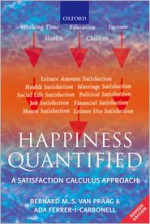 Happiness Quantified: A Satisfaction Calculus Approach - Bernard van Praag