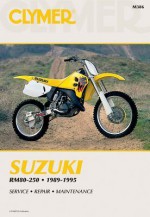 Suzuki Rm80-250, 1989-1995: Service, Repair, Maintenance - Clymer Publishing