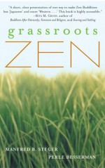 Grassroots Zen - Manfred B. Steger, Perle Besserman