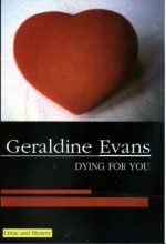 Dying for You - Geraldine Evans