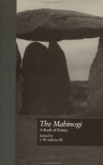 The Mabinogi: A Book Of Essays - C.W. Sullivan III