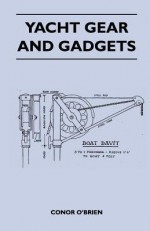 Yacht Gear and Gadgets - Conor O'Brien