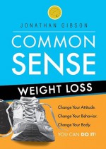 Common Sense Weight Loss - Jonathan Gibson