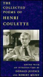 Collected Poems of Coulette (P) - Henri Coulette, Robert Mezey