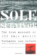 Sole Survivor: A Story of Record Endurance at Sea - Ruthanne Lum McCunn