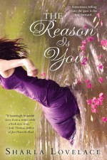 The Reason is You - Sharla Lovelace