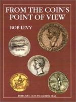 From the Coin's Point of View - Bob Levy