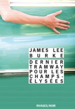 Dernier tramway pour les champs elysées - James Lee Burke, Freddy Michalski