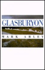 Glasburyon - Mark Abley