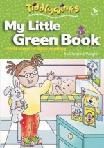 My Little Green Book: First Steps in Bible Reading - Christine Wright