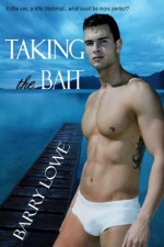 Taking the Bait - Barry Lowe