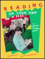 Reading on Your Own - Mary Ellin Barrett, Maryanne Kearny Datesman, Maryanne Kearney Datesman