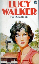 The Distant Hills - Lucy Walker