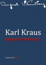 August Strindberg † (German Edition) - Karl Kraus