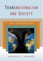 Transnationalism and Society: An Introduction - Michael C. Howard