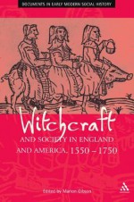 Witchcraft and Society - Marion Gibson