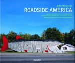 Roadside America: Architectural Relics from a Vanishing Past - John Margolies, C. Ford Peatross, Phil Patton, Jim Heimann