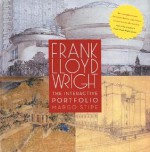 Frank Lloyd Wright Interactive Portfolio - Margo Stipe, Frank Lloyd Wright