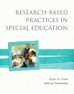 Research-Based Practices in Special Education - Bryan G. Cook, Melody G. Tankersley