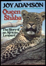 Queen of Shaba: The Story of an African Leopard - Joy Adamson