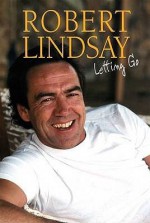 Letting Go - Robert Lindsay