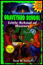 Little School of Horrors - Tom B. Stone