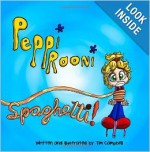 Peppi Rooni, Spaghetti - Tim Campbell