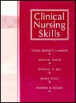 Clinical Nursing Skills - Carol Barnett Lammon