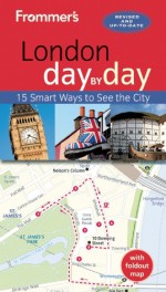 Frommer's day by day Guide to London - Joseph Fullman