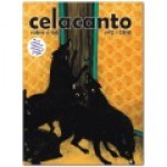 Celacanto nº2 - Ecozine sobre o Lobo - Marc, zlê, Miguel Rocha, GEvan.., Margarida Lopes Fernandes, Bel Isa, Alexandre Soares, João Figueiredo, Eric Ricardo, Bismarcke, Diogo Carvalho, Hugo Soares, Maribel Sobreira, Paulo Marques, Mima, Kris, Neca, Inês Amaral da Cunha, Vanessa Oliveira, A. Cardoso Maguire, André