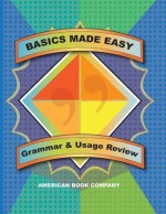 Basics Made Easy: Grammar & Usage Review - Devin Pintozzi, Frank Pintozzi, Margaret DuPree