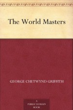 The World Masters - George Chetwynd Griffith