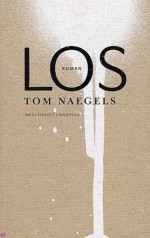 Los - Tom Naegels