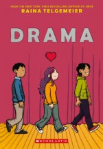 Drama (Turtleback School & Library Binding Edition) - Raina Telgemeier