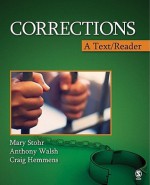 Corrections: A Text/Reader - Mary K. Stohr, Anthony Walsh, Craig T. Hemmens