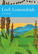 Loch Lomondside - John Mitchell, Richard West, S. M. Walters, Derek A. Ratcliffe, David Streeter, Sarah A. Corbet