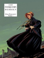 Miss Endicott - tome 1 - Miss Endicott (French Edition) - Jean-Christophe Derrien, Xavier Fourquemin