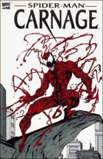 Stan Lee Presents: Spider Man Carnage (Marvel Comics) - David Michelinie, Mark Bagley, Randy Emberlin