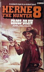 Cross Draw - John J. McLaglen