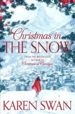 Christmas in the Snow - Karen Swan