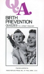 Birth Prevention Quizzes: Quizzes to a Street Preacher - Charles M. Carty, Leslie Rumble