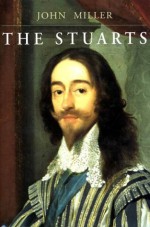 The Stuarts - John Leslie Miller