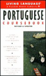 Basic Portuguese Coursebook: Revised and Updated - Living Language, Living Language Staff