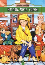 Historia żółtej ciżemki - Antonina Domańska